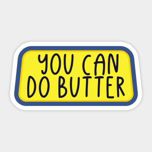 Butter Quotes Sticker